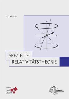 Spezielle Relativitätstheorie - Schröder, Ulrich E.