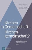 Kirchen in Gemeinschaft - Kirchengemeinschaft? (eBook, PDF)
