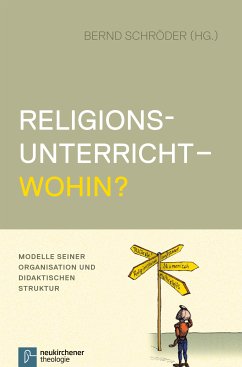 Religionsunterricht - wohin? (eBook, PDF)