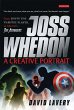 Joss Whedon, A Creative Portrait... - Bild 1