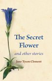 The Secret Flower (eBook, ePUB)
