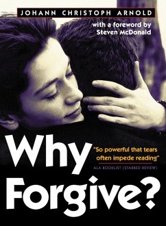 Why Forgive? (eBook, ePUB) - Arnold, Johann Christoph