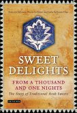 Sweet Delights from a Thousand and One Nights (eBook, ePUB)