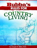 Bubba's Rules for Country Living (eBook, ePUB)