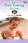 I'm Potty Training My Child (eBook, ePUB) I'm Potty Training My Child (eBook, ePUB)