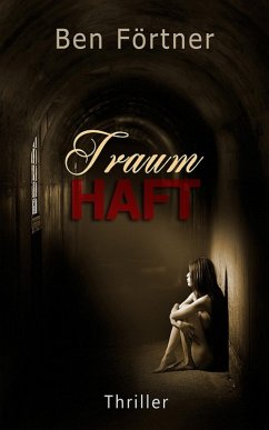 TraumHaft (eBook, ePUB) - Förtner, Ben