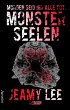 Monsterseelen: Morgen seid ihr alle... - Bild 1
