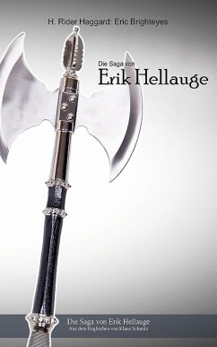 Die Saga von Erik Hellauge (eBook, ePUB) - Haggard, H. Rider