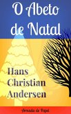 O Abeto de Natal (eBook, ePUB) O Abeto de Natal (eBook, ePUB)