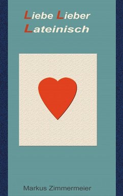 Cover Liebe Lieber Lateinisch (eBook, ePUB)