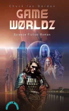 GameW0rldz (eBook, ePUB) - Gordon, Chuck Ian