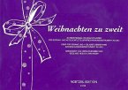 Weihnachten zu zweit 30 zweistimmige Weihnachtslieder für 2 Blockflöten (SA) und Gitarre ad lib.