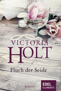 Fluch der Seide (eBook, ePUB) - Holt, Victoria