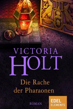 Die Rache der Pharaonen (eBook, ePUB) - Holt, Victoria