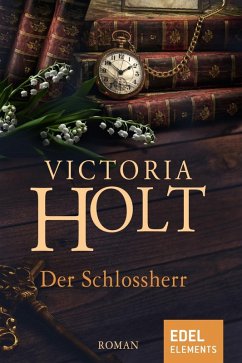 Der Schlossherr (eBook, ePUB) - Holt, Victoria