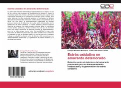 Estrés oxidativo en amaranto deteriorado - Martínez-Manrique, Enrique;Pérez-Zárate, Frida Édme