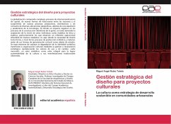 Gestión estratégica del diseño para proyectos culturales - Rubio Toledo, Miguel Angel