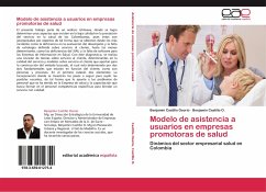 Modelo de asistencia a usuarios en empresas promotoras de salud - Castillo Osorio, Benjamín;Castillo O., Benjamín