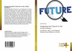 Imagining the Church in the 22nd Century - Stanley, Joseph