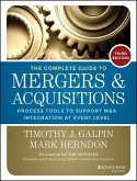 The Complete Guide to Mergers and Acquisitions (eBook, PDF)