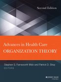 Advances in Health Care Organization Theory (eBook, ePUB)