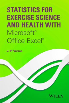 Statistics for Exercise Science and Health with Microsoft Office Excel (eBook, ePUB) - Verma, J. P.