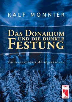 Das Donarium und die dunkle Festung (eBook, ePUB) - Monnier, Ralf