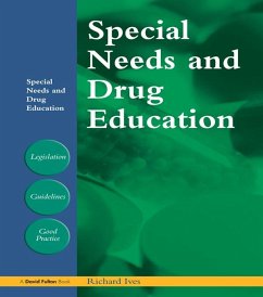 Special Needs and Drug Education (eBook, ePUB) - Ives, Richard