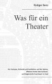 Was für ein Theater (eBook, ePUB)