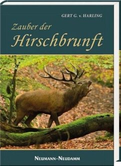 Zauber der Hirschbrunft - Harling, Gert G. von