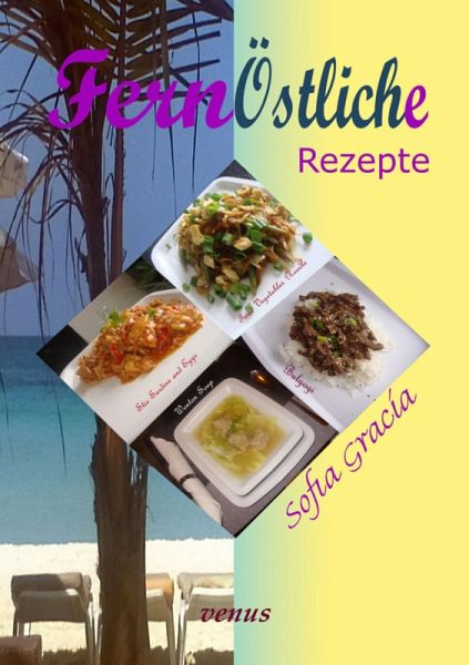 Fern Östliche Rezepte (eBook, ePUB)