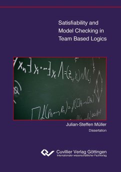 Satisfiability and Model Checking in Team Based Logics - Müller, Julian-Steffen