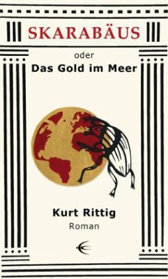 Skarabäus oder Das Gold im Meer - Rittig, Kurt