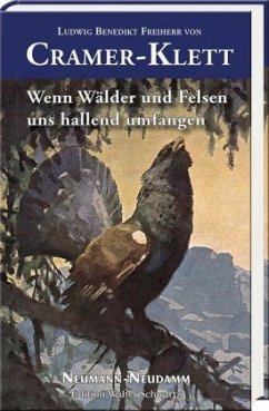 Wenn Wälder und Felsen uns hallend umfangen - Cramer-Klett, Ludwig Benedikt Freiherr von