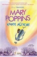 Mary Poppins Kapiyi Aciyor - L. Travers, P.