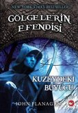 Gölgelerin Efendisi 05 - Kuzeydeki Büyücü Gölgelerin Efendisi 05 - Kuzeydeki Büyücü