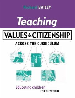 Teaching Values and Citizenship Across the Curriculum (eBook, PDF) - Bailey, Richard