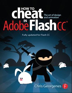 How to Cheat in Adobe Flash CC (eBook, PDF) - Georgenes, Chris