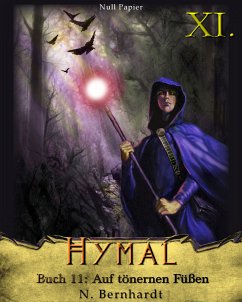 Auf tönernen Füßen / Der Hexer von Hymal Bd.11(eBook, ePUB) - Bernhardt, N.