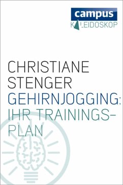 Gehirnjogging: Ihr Trainingsplan (eBook, ePUB) - Stenger, Christiane