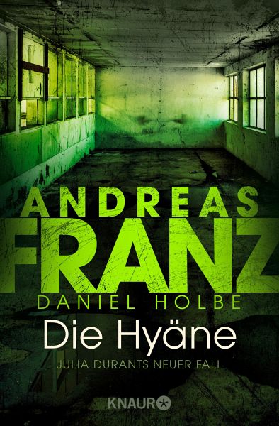 Die Hyäne / Julia Durant Bd.15 (eBook, ePUB) von Andreas Franz; Daniel  Holbe - Portofrei bei bücher.de