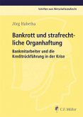 Bankrott und strafrechtliche Organhaftung (eBook, ePUB)
