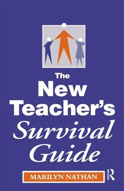 The New Teacher's Survival Guide (eBook, ePUB) - Nathan, Marilyn