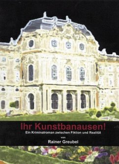 Cover Ihr Kunstbanausen! (eBook, ePUB)