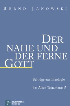 Der nahe und der ferne Gott (eBook, PDF) - Janowski, Bernd