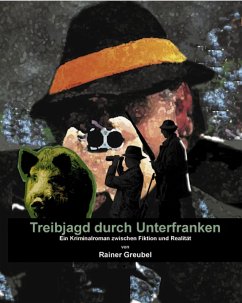 Cover Treibjagd durch Unterfranken (eBook, ePUB)