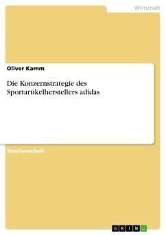 Die Konzernstrategie des Sportartikelherstellers adidas (eBook, PDF)