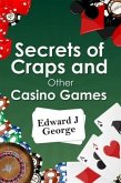 Secrets of Craps and Other Casino Games (eBook, ePUB)