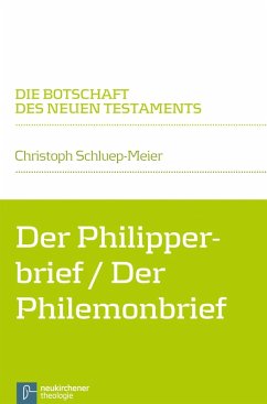 Der Philipperbrief / Der Philemonbrief (eBook, PDF) - Schluep-Meier, Christoph