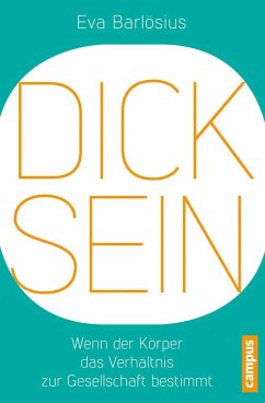 Dicksein (eBook, PDF) - Barlösius, Eva